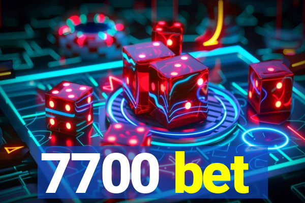 7700 bet